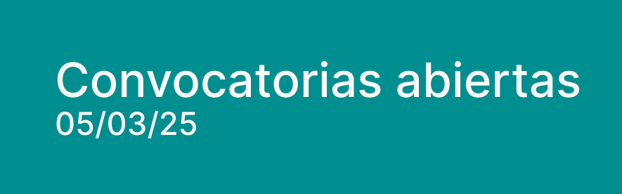  Convocatorias abiertas 05.03.25