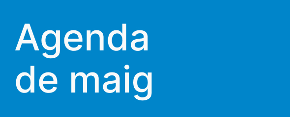 Agenda de Maig