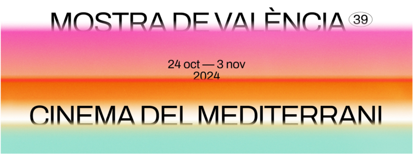 La Mostra de València | Cinema del Mediterrani se celebrará del 24 de octubre al 3 de Noviembre